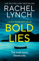 Bold Lies : DI Kelly Porter Book Five-9781835982938