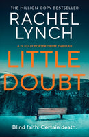 Little Doubt : DI Kelly Porter Book Seven-9781835982952
