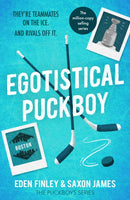 Egotistical Puckboy : The queer rivals to lovers ice hockey Tiktok sensation-9781835984857