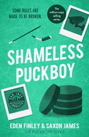 Shameless Puckboy : The ice-meltingly hot forbidden enemies to lovers ice hockey romance-9781835984871