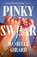 Pinky Swear : A pulse-thudding thriller that you won't be able to put down-9781835985007