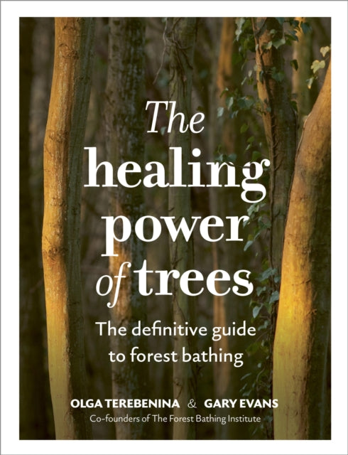 The Healing Power of Trees