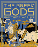 The Greek Gods and Their Worlds-9781836000648