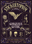 Stickertopium: Gorgeous Gothic : Over 400 Stunning Stickers-9781836001478