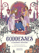 Goddesses: A Graphic History : A journey to discover the most sacred female deities-9781836002710