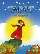 Tarot: A Graphic History : Pamela Colman Smith's story of arcana, symbols & magic-9781836002734