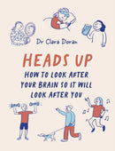 Heads Up : How to look after your brain so it will look after you-9781836004776