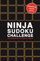 Ninja Sudoku Challenge : Over 200 puzzles to do anywhere, anytime Volume 10-9781836004875