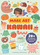 Make Art: Kawaii : 20+ Fun Drawing Activities and Projects-9781836005315