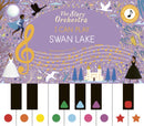The Story Orchestra: I Can Play: Swan Lake : Learn 8 easy pieces from the series!-9781836007449