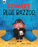 Beware The Blue Bazzoo-9781836007685