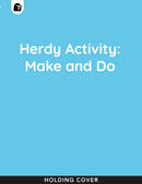 Herdy Activity: Make and Do