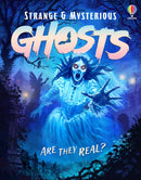Strange and Mysterious: Ghosts