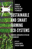 Sustainable and Smart Farming Eco-systems