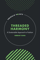 Threaded Harmony : A Sustainable Approach to Fashion-9781836081531