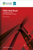 FIDIC Red Book, Revised edition : A companion to the 2017 Construction Contract-9781836081777