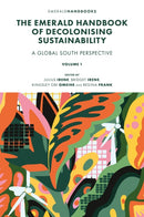The Emerald Handbook of Decolonising Sustainability : A Global South Perspective-9781836082170