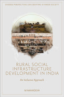 Rural Social Infrastructure Development in India : An Inclusive Approach-9781836083818