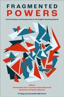Fragmented Powers : Confrontation and Cooperation in the English-Speaking World-9781836084136