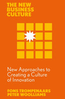 New Approaches to Creating a Culture of Innovation-9781836084570