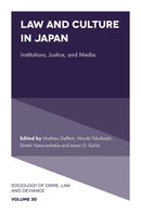 Law and Culture in Japan : Institutions, Justice, and Media-9781836088691