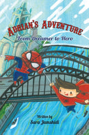 Adrian's Adventure, From Dreamer to Hero-9781836150060