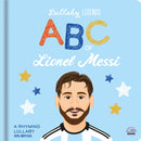 Lullaby Legends: ABC of Lionel Messi : A Rhyming Biography-9781836161479