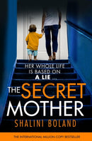 The Secret Mother : A gripping psychological thriller that will have you hooked-9781836180685