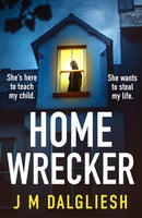 Homewrecker : An utterly gripping psychological thriller with a gasp-out-loud twist-9781836181484