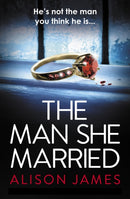 The Man She Married : A gripping psychological thriller with a heart-pounding twist-9781836181699