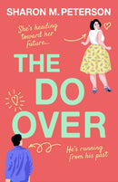 The Do-Over : A totally laugh-out-loud, feel-good romantic comedy-9781836183976