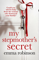 My Stepmother's Secret : An incredibly powerful and heartbreaking story about a family dilemma-9781836184058