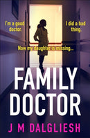 Family Doctor : A totally gripping and pulse-pounding psychological thriller-9781836188056