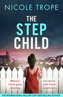 The Stepchild : A completely gripping psychological thriller full of twists-9781836188971