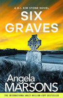 Six Graves : An absolutely heart-pounding and addictive crime thriller-9781836189336