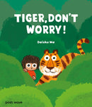 Tiger, Don't Worry!-9781836270164