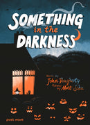 Something in the Darkness