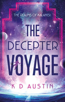 The Realms of Kalanisi : The Decepter Voyage-9781836280071