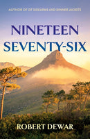 Nineteen Seventy-Six : A Novel-9781836280132