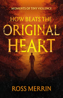 How Beats the Original Heart-9781836280194