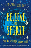 Believe in Spirit : You Are Spirit In Human Form-9781836280477