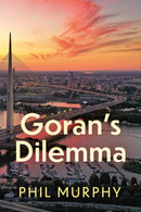 Goran's Dilemma-9781836280729