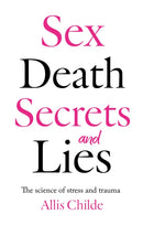 Sex, death, secrets and lies