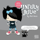 Unruly Julie : Part of Silly Kids fun rhyming picture books for 4-7 year olds.-9781836281191
