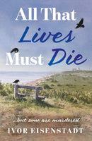 All That Lives Must Die-9781836281214