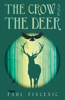 The Crow and the Deer-9781836281221