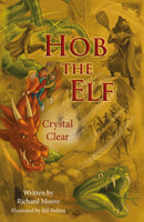Hob the Elf : Crystal Clear-9781836281467