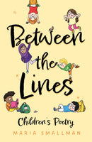 Between the Lines : Children's Poetry-9781836281498
