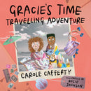 Gracie's Time Travelling Adventure-9781836281528