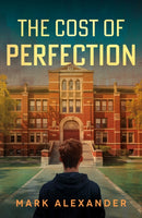 The Cost of Perfection-9781836281542